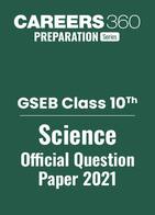 GSEB Class 10 Science Question Paper 2021: Download PDF