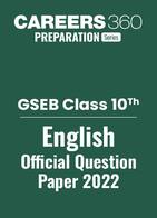 GSEB Class 10 English Question Paper 2022: Download PDF