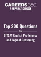 Top 200 Questions For BITSAT English Proficiency & Logical Reasoning