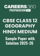 CBSE Class 12 Geography (Hindi Medium) Sample Paper with Solution 2025-26