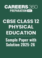 CBSE Class 12 Sample Paper Physical Education 2025-26 with Solution