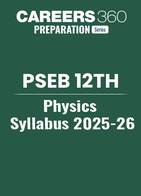 PSEB Class 12 Physics Syllabus 2025-26
