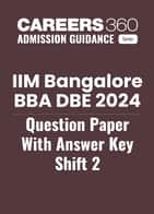 IIM Bangalore BBA DBE 2024 Question Paper With Answer Key (Shift 2)