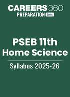 PSEB Class 11 Home Science Syllabus 2025-26