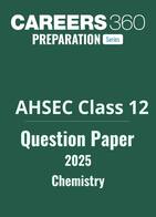 AHSEC Class 12 Chemistry Question Paper 2025
