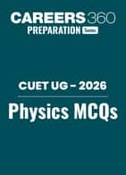 CUET UG 2026: Physics MCQs with Answers PDF