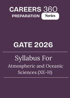 GATE 2026 Syllabus for Atmospheric and Oceanic Sciences (XE-H)
