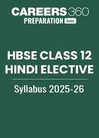HBSE Class 12 Hindi Elective Syllabus 2025-26