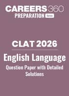 CLAT 2026 English Language Question Paper with Detailed Solutions - Download Free PDF