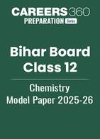 Bihar Board Class 12 Chemistry Model Paper 2025-26