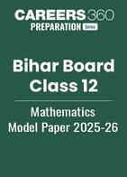 Bihar Board Class 12 Mathematics Model Paper 2025-26