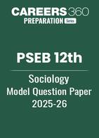 PSEB 12th Sociology Model Question Paper 2025-26