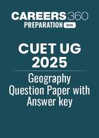 CUET UG 2025 Geography Question Paper with Answer Key