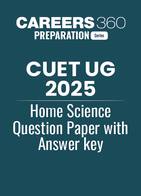 CUET UG 2025 Home Science Question Paper with Answer Key