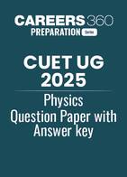 CUET UG 2025 Physics Question Paper with Answer Key