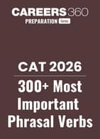 300+ Phrasal Verbs List for CAT Exam, Types With Examples & Practice Questions. Download Pdf