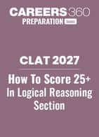 How To Score 25+ In CLAT 2027 Logical Reasoning Section