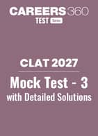 CLAT 2027 Mock Test 3 with Detailed Solutions PDF