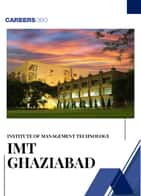 IMT Ghaziabad: Ranking, Admission Process, Placements, Salary