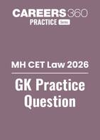 MH CET Law GK Practice Questions PDF