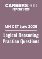 MH CET Law Logical Reasoning Practice Questions PDF