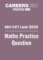 MH CET Law Maths Practice Questions PDF