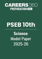 PSEB 10th Science Model Paper 2025-26