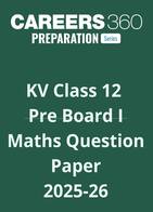 KV Class 12 Pre Board Maths Question Paper 2025 –26