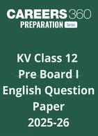 KV Class 12 Pre Board English Question Paper 2025 –26