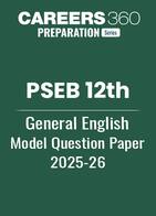 PSEB 12th General English Model Question Paper 2025-26