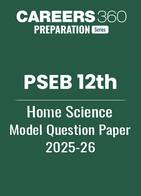 PSEB 12th Home Science Model Question Paper 2025-26