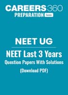 NEET Previous 3 Years Question Papers With Solutions PDF – Free Download
