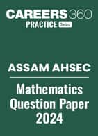Assam HS Mathematics 2024 Question Paper