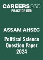 Assam HS Political Science 2024 Question Paper