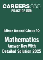 Bihar Board Class 10 Maths Question Paper 2025 Solution - PDF Download