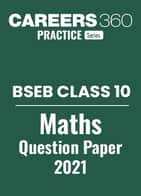 BSEB Class 10 Maths Question Paper 2021