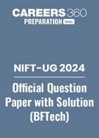 NIFT 2024 -  Bftech Official Question Paper with Solutions