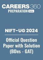 NIFT 2024 BDes Question Paper with Solutions