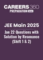 JEE Main 2025 Jan 22 Questions with Solution by Resonance (Shift 1 & 2)
