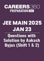 JEE Main 2025 Jan 23 Questions with Solution by Aakash Byjus (Shift 1 & 2)