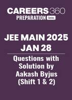 JEE Main 2025 Jan 28 Questions with Solution by Aakash Byjus (Shift 1 & 2)