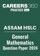 Assam HSLC Mathematics Question Paper 2024 – Download PDF