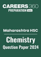 Maharashtra Board Class 12 Chemistry Question Paper 2024