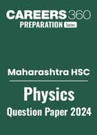Maharashtra Board Class 12 Physics Question Paper 2024