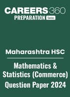 Maharashtra Board Class 12 Mathematics and Statistics (commerce) Question Paper 2024