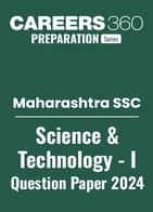 Maharashtra Board Class 10 Science and Technology- I Question Paper 2024