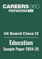 UK Board Class 12 Education Sample Paper PDF 2024-25