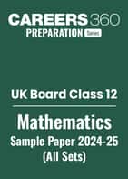 UK Board Class 12 Mathematics Sample Paper PDF 2024-25