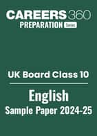 UK Board Class 10 English Sample Paper 2024-25