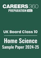 UK Board Class 10 Home Science Sample Paper 2024-25